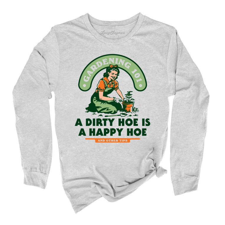 A Dirty Hoe Is A Happy Hoe Graphic Long Sleeve Tee - Athletic Heather