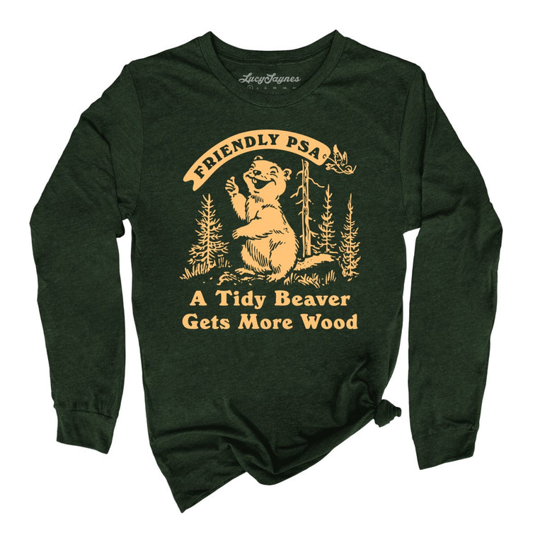 A Tidy Beaver Gets More Wood Graphic Long Sleeve Tee - Heather Forest