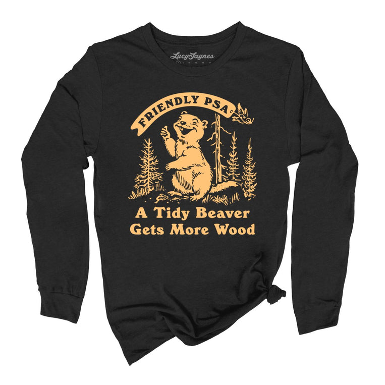 A Tidy Beaver Gets More Wood Graphic Long Sleeve Tee - Black