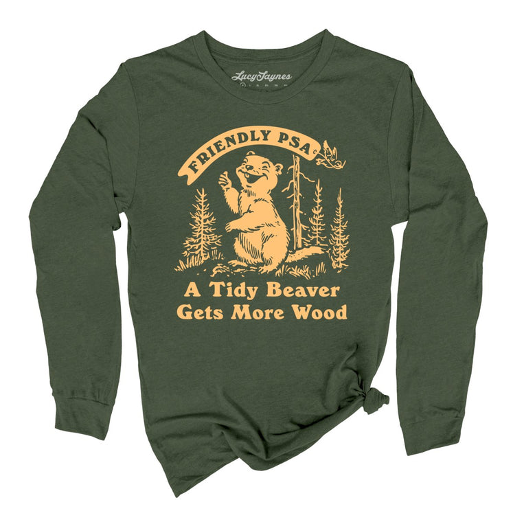 A Tidy Beaver Gets More Wood Graphic Long Sleeve Tee