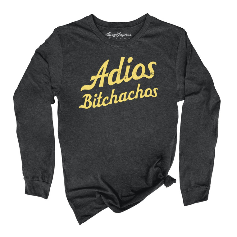 Adios Bitchachos Graphic Long Sleeve Tee - Dark Grey Heather