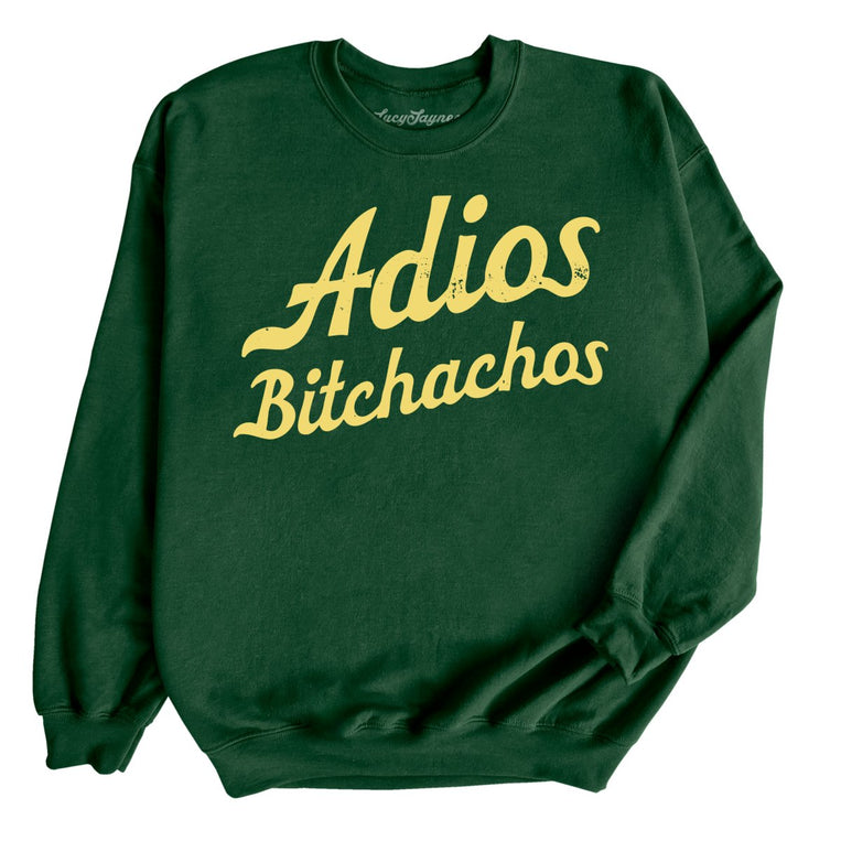 Adios Bitchachos Graphic Sweatshirt - Forest Green