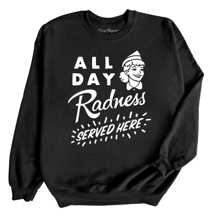 All Day Radness Graphic Sweatshirt - Black