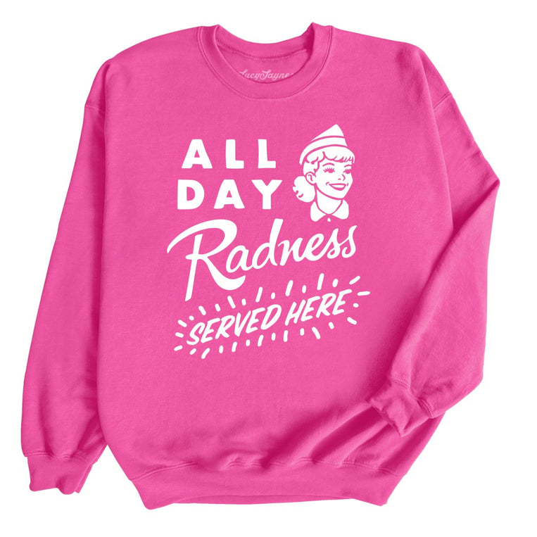 All Day Radness Graphic Sweatshirt - Heliconia