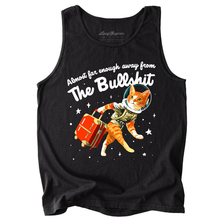 Almost Far Enough Away From The Bullshit Comfort Colors Graphic Tank Top