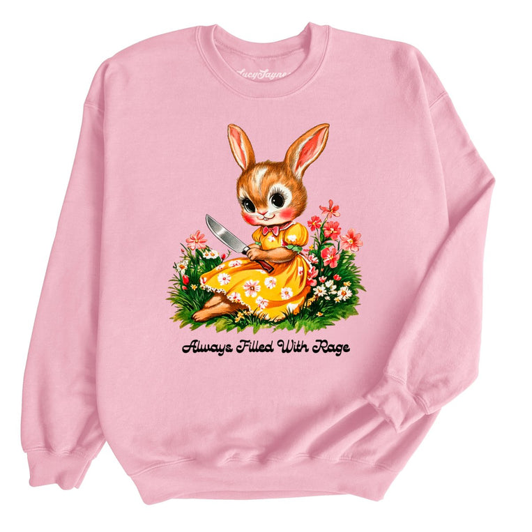 Always Filled With Rage Graphic Sweatshirt - Light Pink