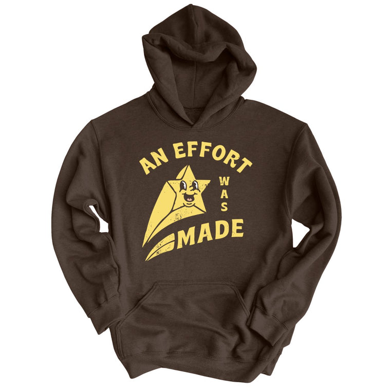 An Effort Was Made Graphic Hoodie - Dark Chocolate