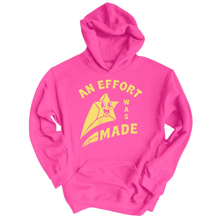 An Effort Was Made Graphic Hoodie - Heliconia