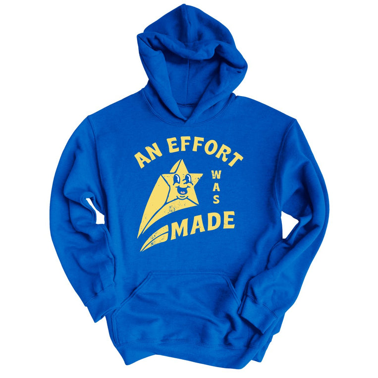An Effort Was Made Graphic Hoodie