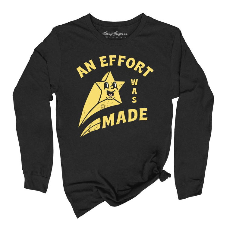 An Effort Was Made Graphic Long Sleeve Tee - Black