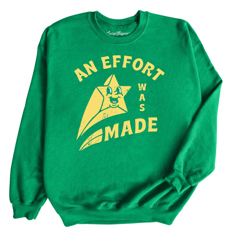 An Effort Was Made Graphic Sweatshirt - Irish Green
