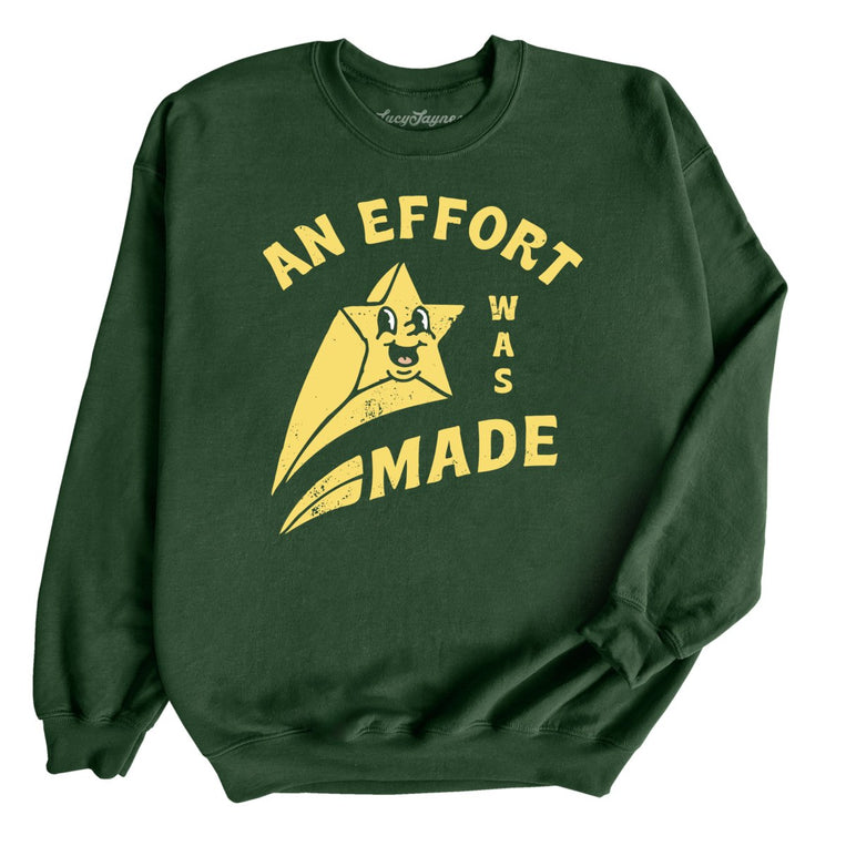 An Effort Was Made Graphic Sweatshirt - Forest Green