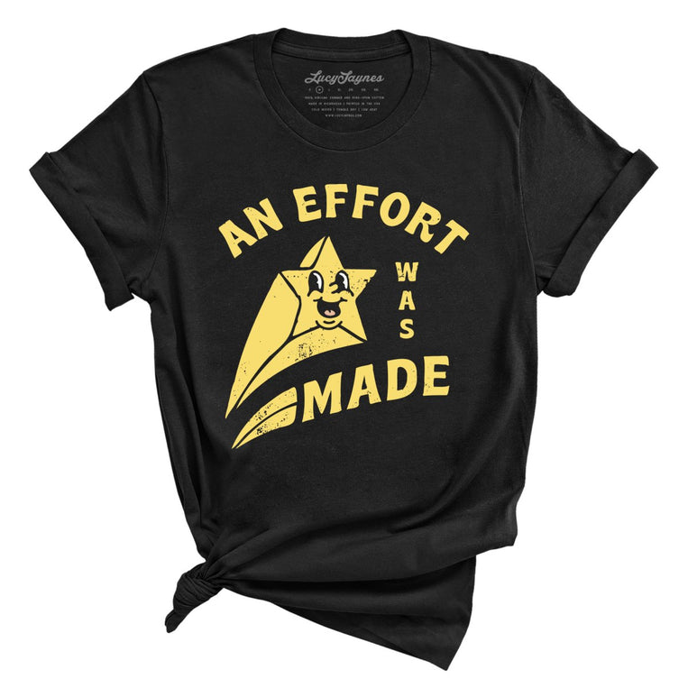 An Effort Was Made Graphic Tee - Black