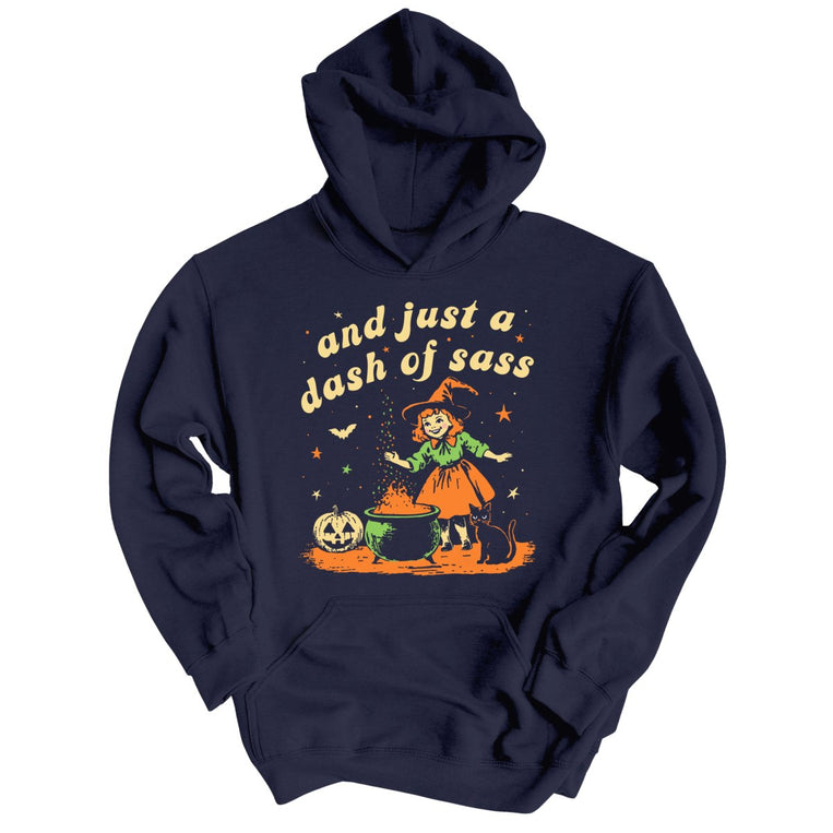 And Just A Dash Of Sass Graphic Hoodie