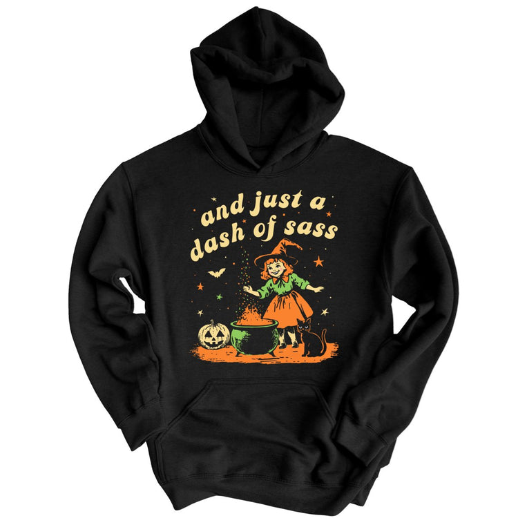 And Just A Dash Of Sass Graphic Hoodie - Black