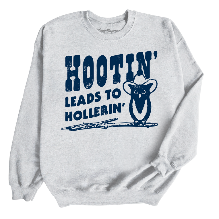 Hootin' Leads to Hollerin' Graphic Sweatshirt - Ash