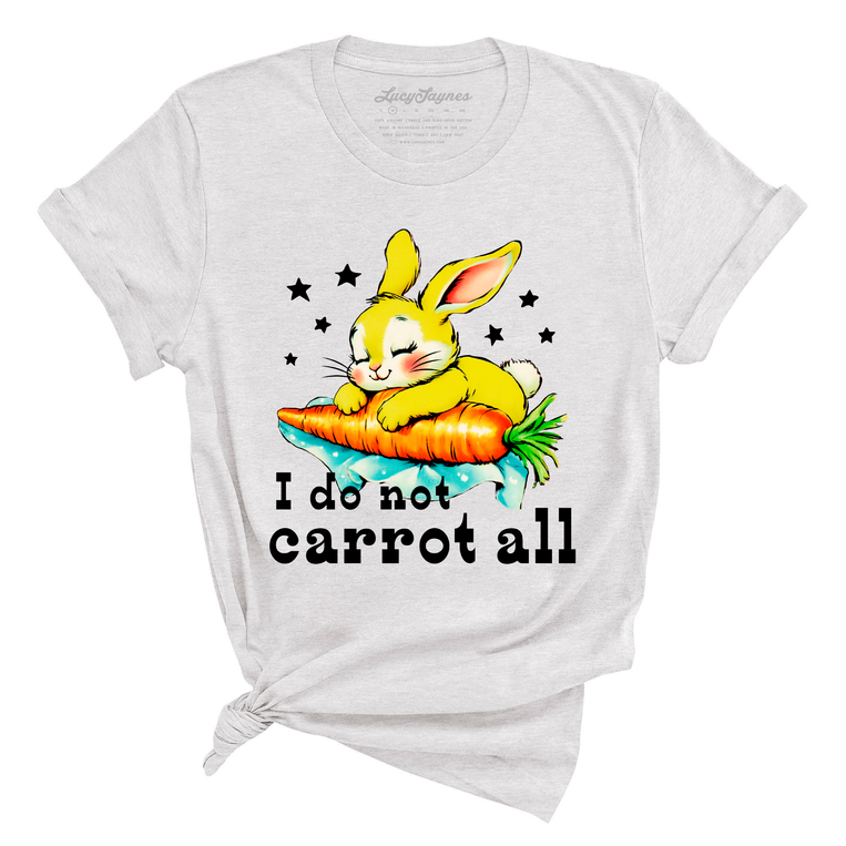 I Do Not Carrot All Graphic Tee - Ash