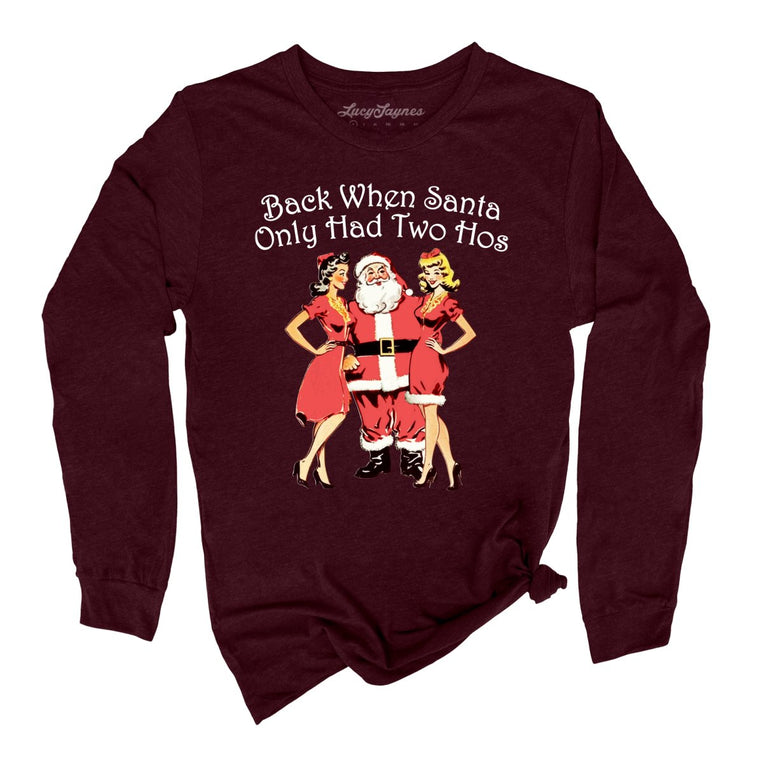 Back When Santa Only Had Two Hos Graphic Long Sleeve Tee - Heather Cardinal