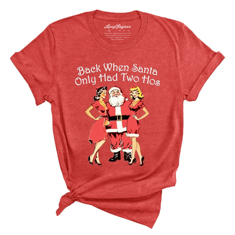 Back When Santa Only Had Two Hos Graphic Tee - Heather Red