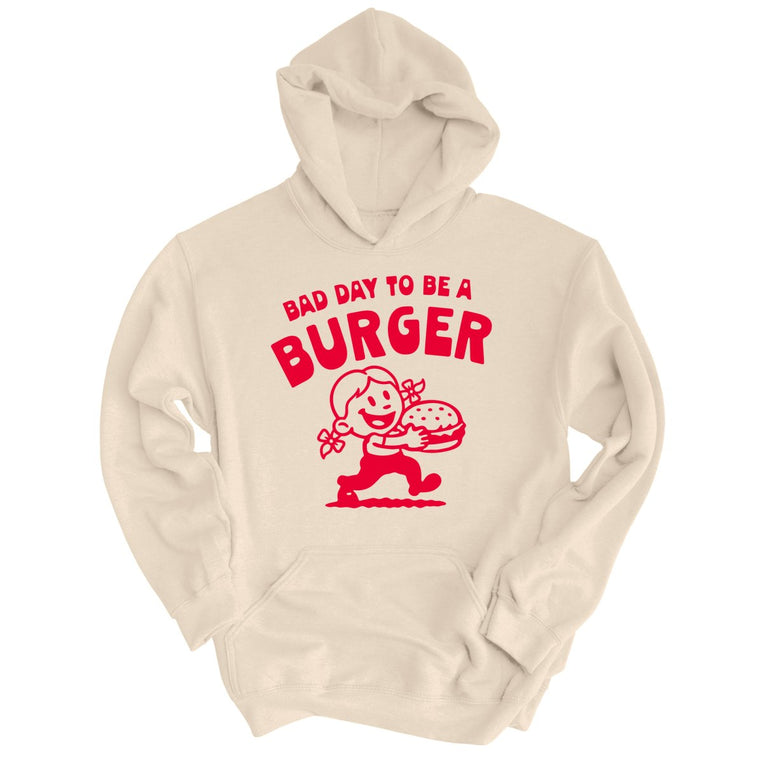 Bad Day To Be A Burger - Sand - Unisex Hoodie