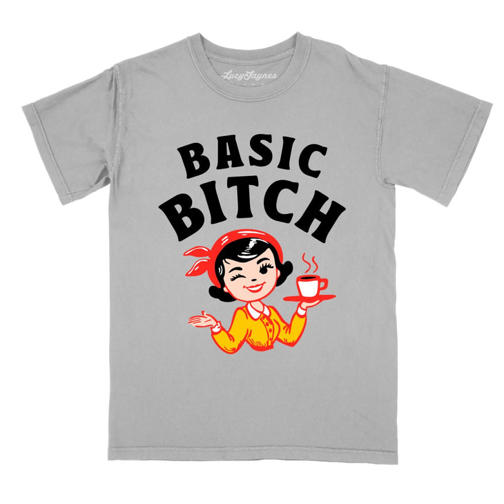 Basic Bitch Comfort Colors Tee