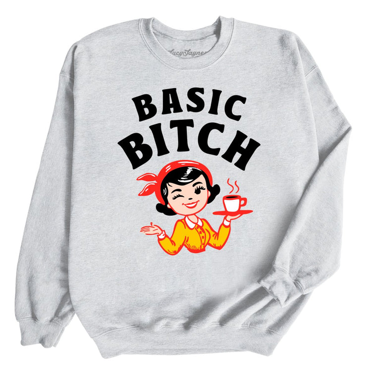 Basic Bitch Graphic Sweatshirt