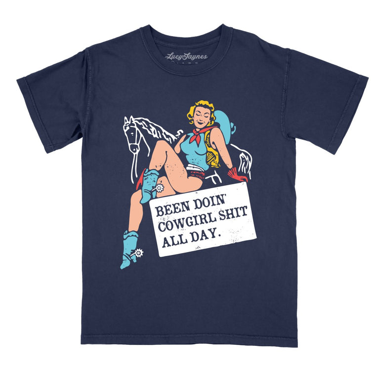 Been Doin' Cowgirl Shit All Day Comfort Colors Graphic Tee - True Navy