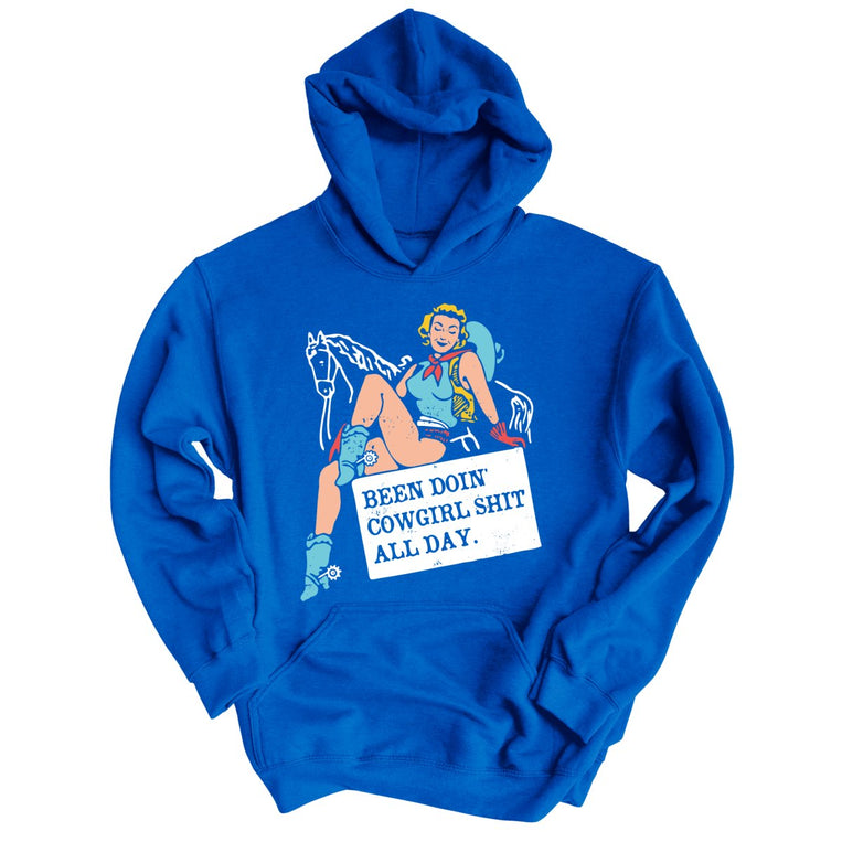 Been Doin' Cowgirl Shit All Day Graphic Hoodie