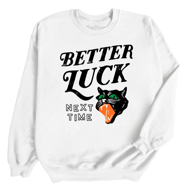 Better Luck Next Time Graphic Sweatshirt - White