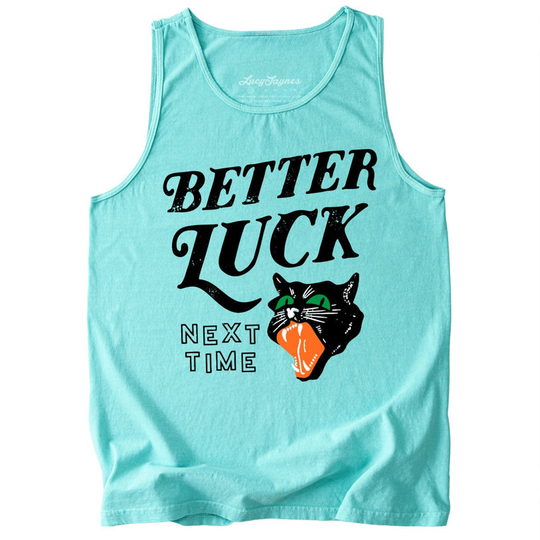 Better Luck Next Time Comfort Colors Graphic Tank Top