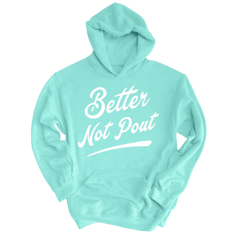 Better Not Pout Graphic Hoodie - Mint