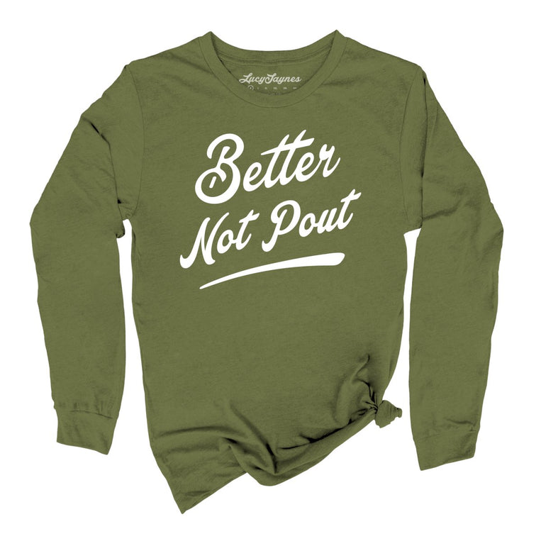 Better Not Pout Graphic Long Sleeve Tee - Olive