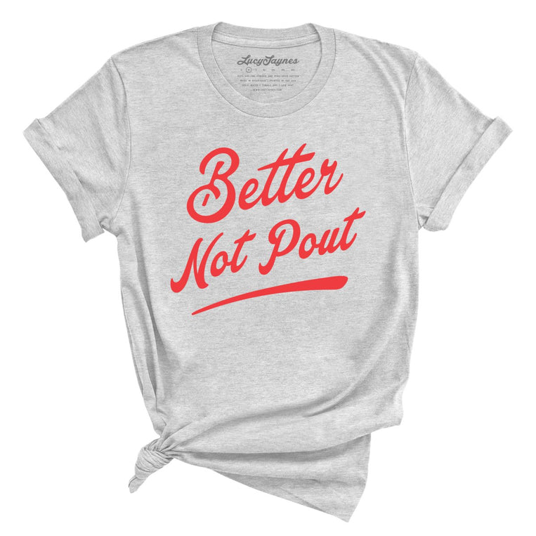 Better Not Pout Graphic Tee - Athletic Heather
