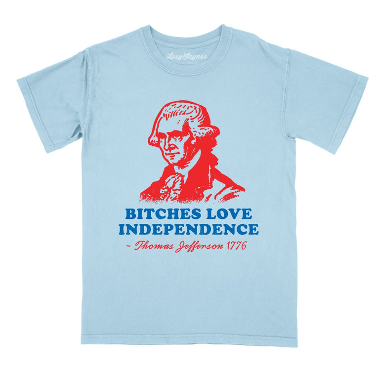 Bitches Love Independence Comfort Colors Graphic Tee - Chambray
