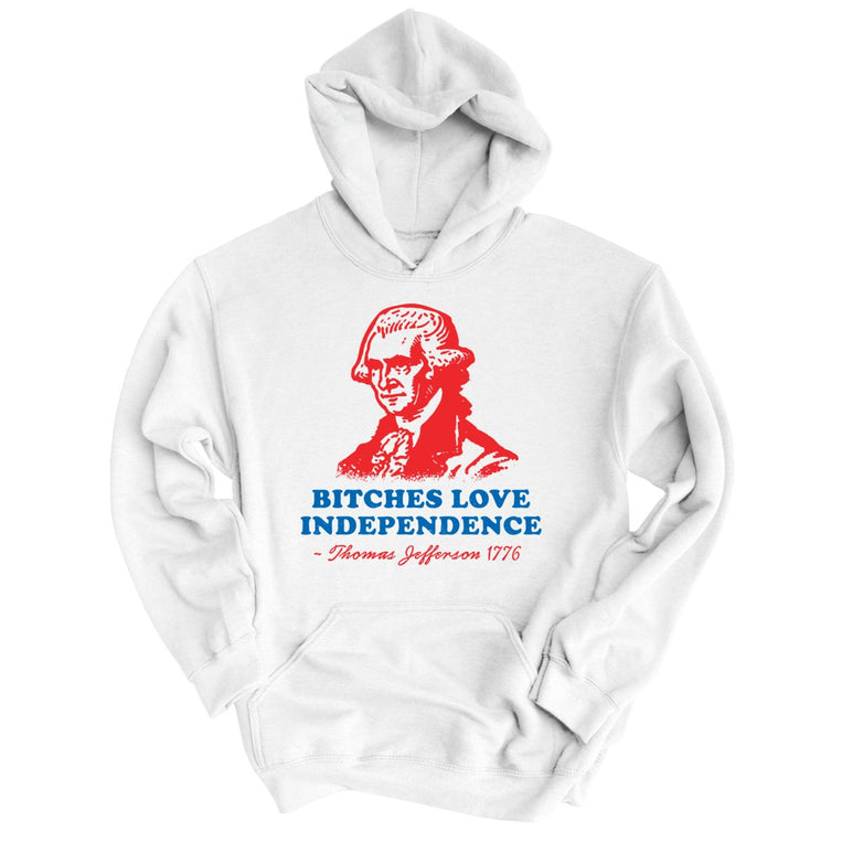 Bitches Love Independence Graphic Hoodie - White