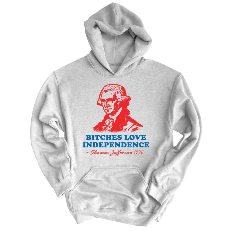 Bitches Love Independence Graphic Hoodie