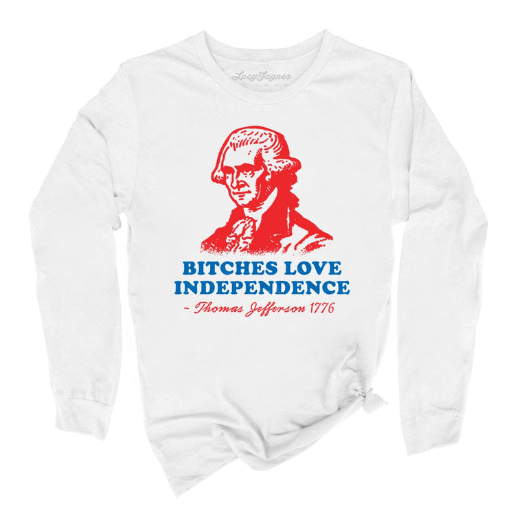 Bitches Love Independence Graphic Long Sleeve Tee