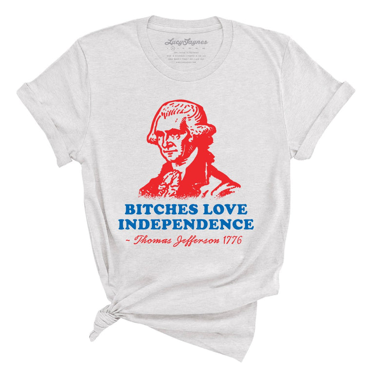 Bitches Love Independence Graphic Tee - Ash