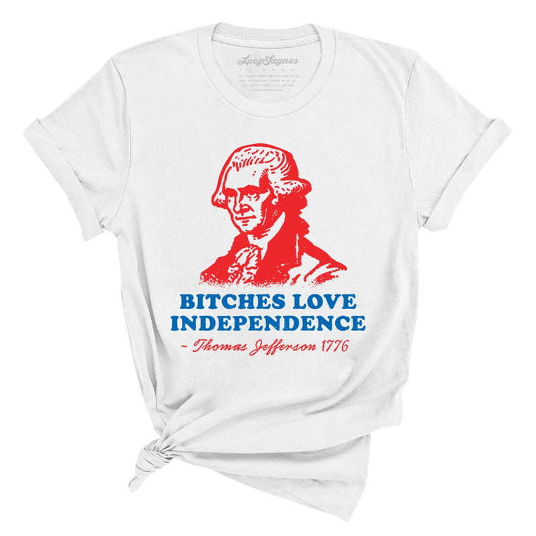 Bitches Love Independence Graphic Tee