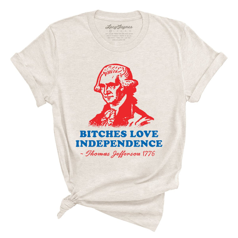Bitches Love Independence Graphic Tee - Heather Dust