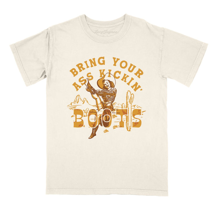Bring Your Ass Kickin' Boots Comfort Colors Tee