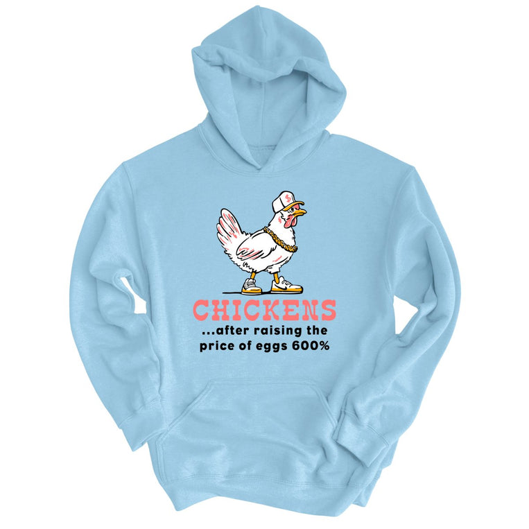 Chickens After Raising The Price of Eggs Graphic Hoodie