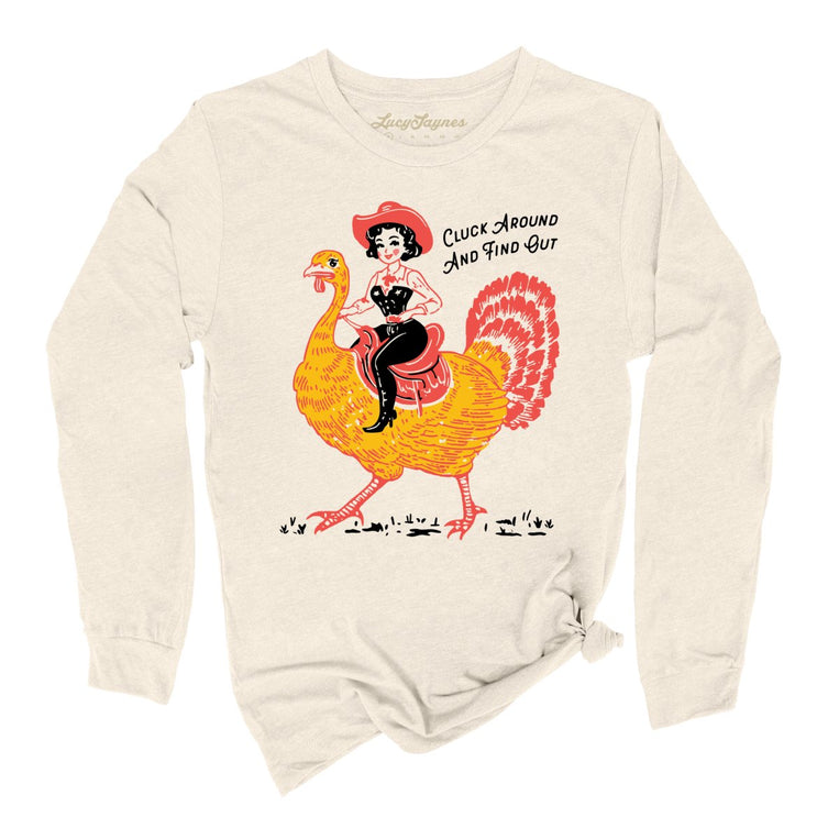 Cluck Around & Find Out Graphic Long Sleeve Tee