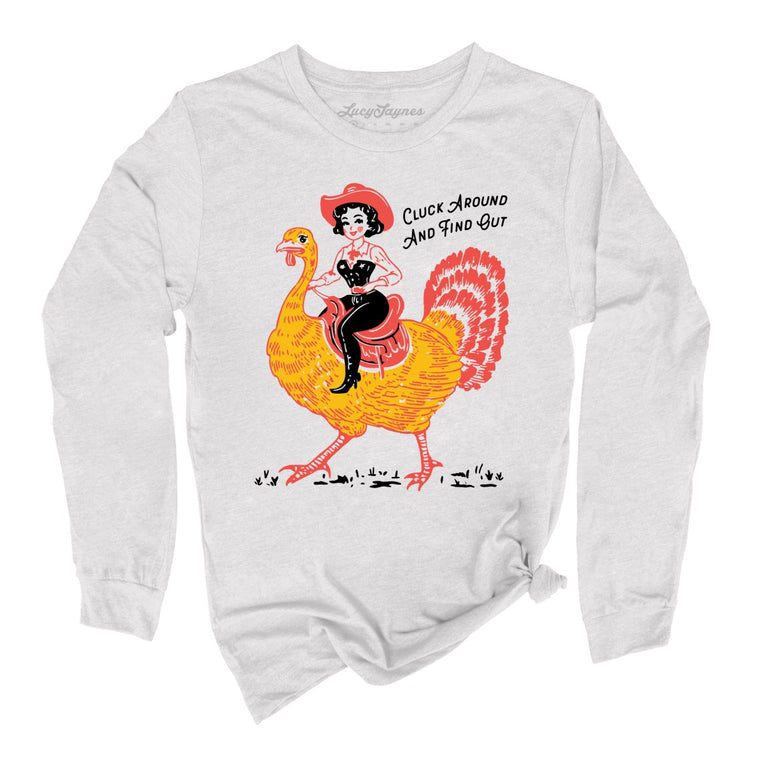 Cluck Around & Find Out Graphic Long Sleeve Tee - Ash