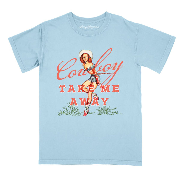 Cowboy Take Me Away Comfort Colors Graphic Tee - Chambray