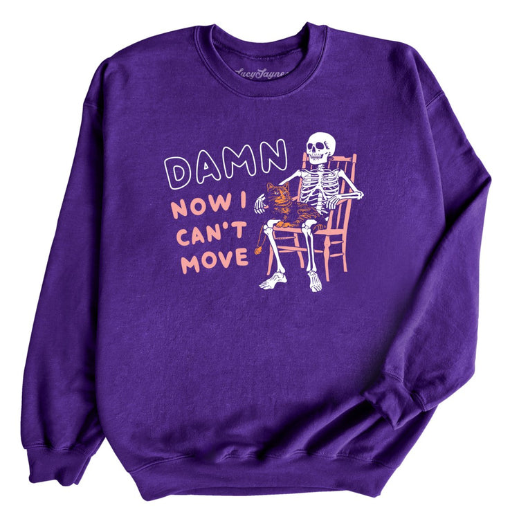 Damn Now I Can't Move Graphic Sweatshirt - Purple