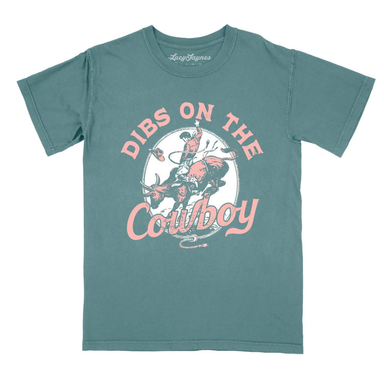 Dibs On The Cowboy Comfort Colors Graphic Tee - Blue Spruce