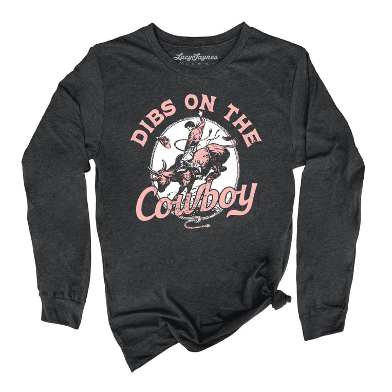 Dibs On The Cowboy Graphic Long Sleeve Tee - Dark Grey Heather