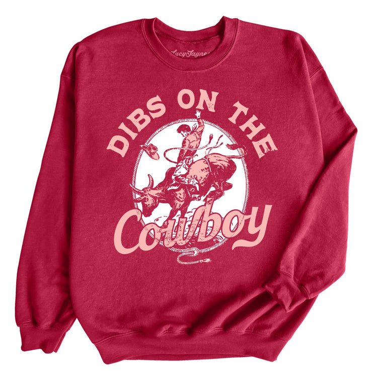 Dibs On The Cowboy Graphic Sweatshirt - Cardinal Red