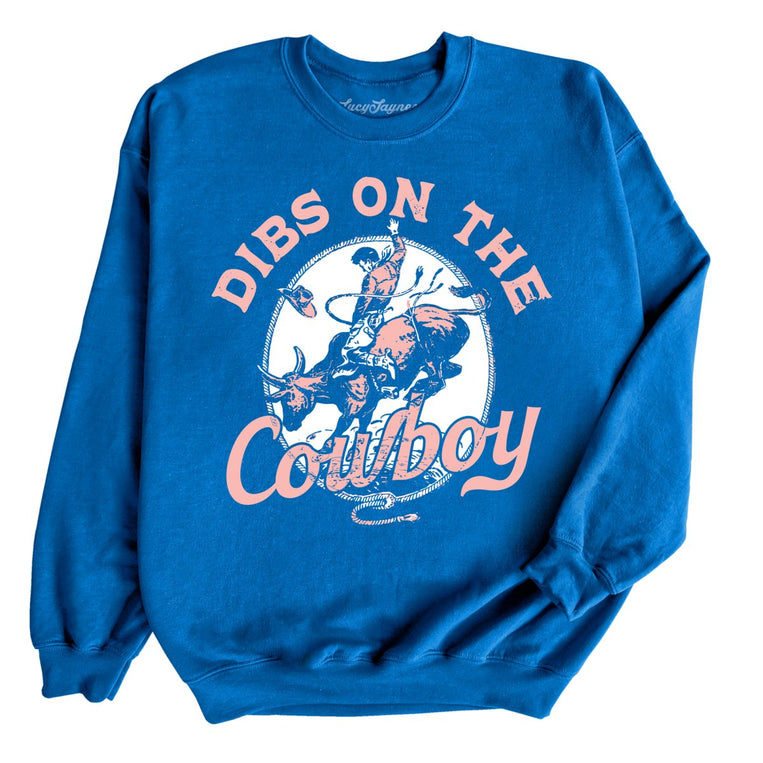 Dibs On The Cowboy Graphic Sweatshirt - Royal